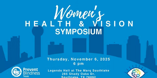 Women\u2019s Health & Vision Symposium presented by Heads Up Technologies