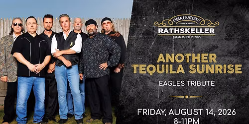 Another Tequila Sunrise (Eagles Tribute) at the Charlestown Rathskeller