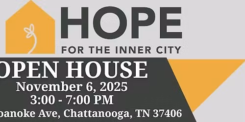 Hope For the Inner City OPEN HOUSE