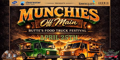 Munchies Off Main 2026 - Butte Food Truck Festival