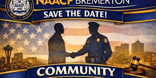 NAACP Bremerton's Community Law Enforcement Dinner
