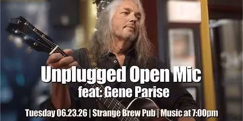 Unplugged Open Mic feat: Gene Parise