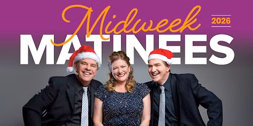 A Capital Christmas - 40th Anniversary Show | Midweek Matinees
