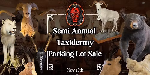 Semi Annual Taxidermy Sale 50% Off!