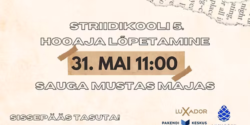 Striidikooli 5. hooaja l\u00f5petamine