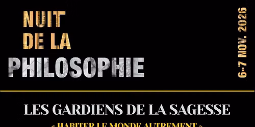 La Nuit de la Philosophie - Journ\u00e9e de conf\u00e9rences