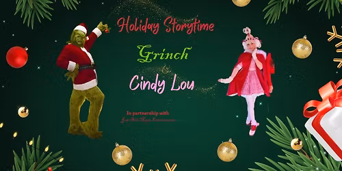 Holiday Storytime with Grinch and Cindy Lou