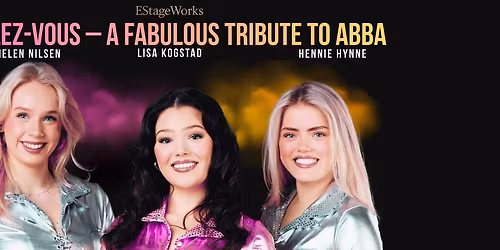 Voulez Vous \u2013 A FABULOUS Tribute to ABBA