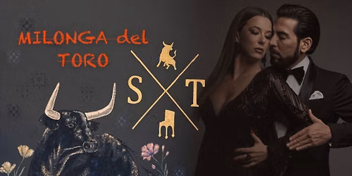 Special Edition Milonga Del Toro and Pre Milonga Workshops with Jos\u00e9 and Carla