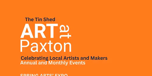 Art at Paxton - Artisan Pop Ups with The Tin Shed