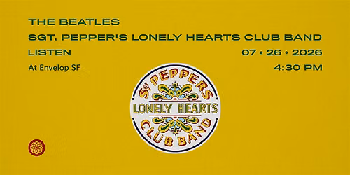 The Beatles - Sgt. Pepper's Lonely Hearts Club Band : LISTEN (4:30pm)