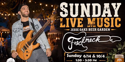 Fredneck \u2014 Live in the Beer Garden