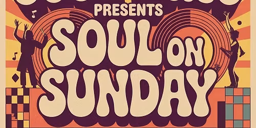 Soul City Kings - Soul on Sunday