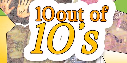 10 out of 10's (2016 Special)