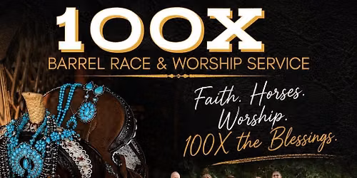 Western Grace is headed to the 100X Barrel Race and Worship Service