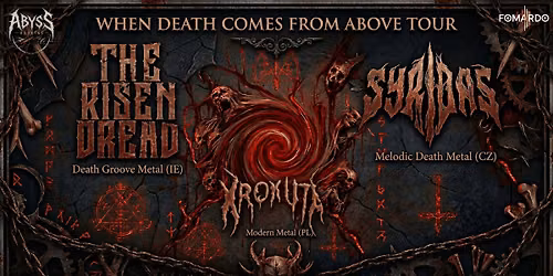 The Risen Dread & Syridas | When Death Comes From Above Tour | Krakow