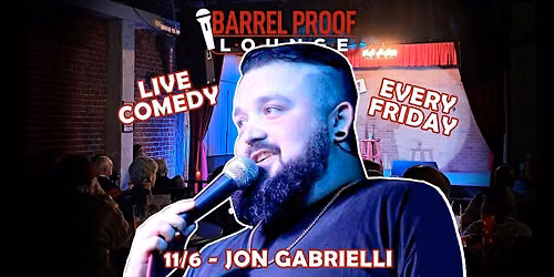 JON GABRIELLI headlines Friday Night Comedy in Downtown Santa Rosa