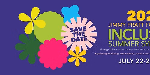 Jimmy Pratt Foundation Inclusion Summer Symposium