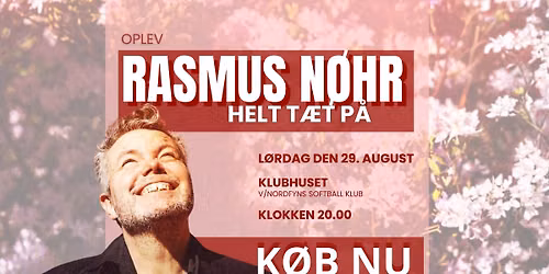 F\u00c5 BILLETTER - Rasmus N\u00f8hr koncert