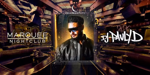 Marquee Vegas New Year's Eve Party 2027 w\/ DJ Pauly D