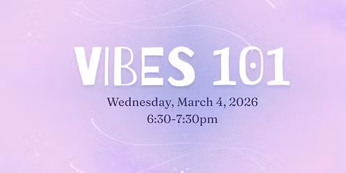 Vibes 101