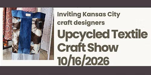 Upcycled Textile Craft Show