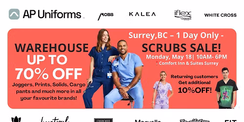 Warehouse Scrubs Sale \u2013 Surrey, BC \u2013 1 Day Only