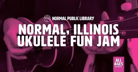 Normal, IL Ukulele Fun Jam