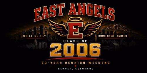 East Angels 2006 \u2014 Still So Fly: 20-Year Reunion Weekend