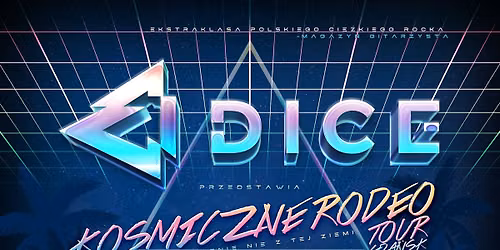 \ud83d\ude80KOSMICZNE RODEO TOUR\ud83c\udfb8GDA\u0143SK\u203c\ufe0f\ud83d\udd25DICE \ud83d\udd25 TBA \ud83d\udd25 TBA