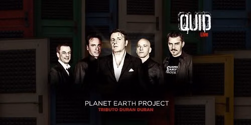PLANET EARTH PROJECT (Tributo ai Duran Duran) 