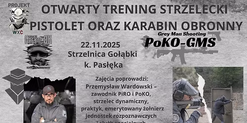 Otwarty Trening Strzelecki (OTS) - Pistolet oraz Karabin Obronny - Grey Man Shooting - TORY