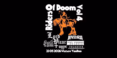 RIDERS OF DOOM vol 4 LORD VICAR (FIN), HYDRA, METALLUS, WARCOE (ITA), ENGRAVER, DITN Warszawa VooDoo