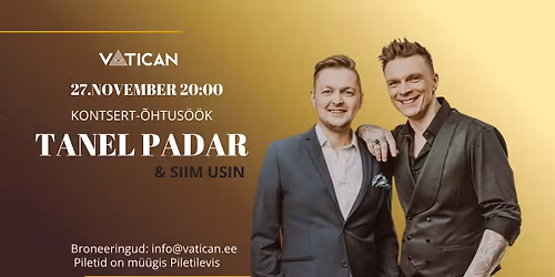 27\/11 Tanel Padar kontsert-\u00f5htus\u00f6\u00f6k