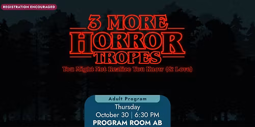 3 More Horror Tropes You Might Not Realize You Know (& Love)