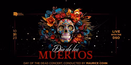 Dallas Symphony Orchestra: Dia de los Muertos