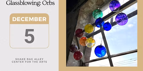 Glassblowing: Orbs