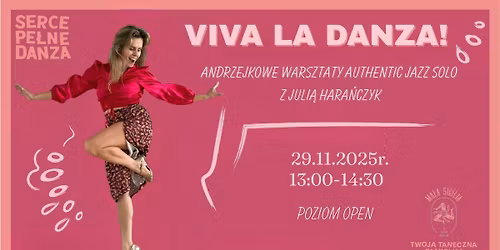 Viva la danza! Andrzejkowe Warsztaty Solo Authentic Jazz z Juli\u0105 Hara\u0144czyk 