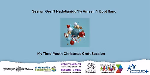 Sesiwn Grefft Nadoligaidd i Bobl Ifanc \/ Youth Christmas Craft Session
