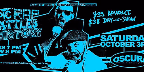 EPIC RAP BATTLE OF HISTORY at Oscura