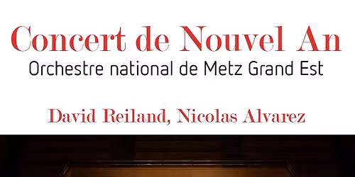 Concert du Nouvel An - Orchestre National de Metz Grand Est