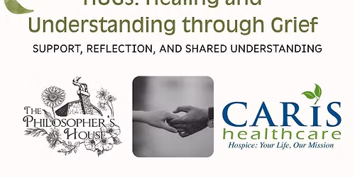 HUGs: Healing and Understanding through Grief