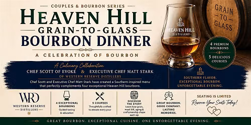 Heaven Hill Grain-to-Glass Five-Course Bourbon Dinner