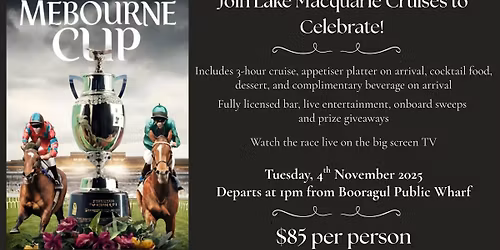 Melbourne Cup Day Lunch Cruise on Lake Macquarie