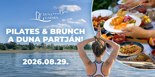 Pilates & Brunch \/ Duna Garden