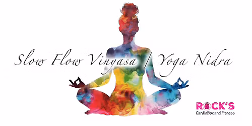 YOGA - Slow Flow Vinyasa \/ Yoga Nidra