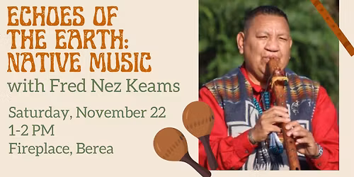 Echoes of the Earth: Native Music (Berea)