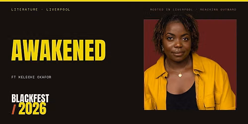BlackFest 2026 Presents: Awakened ft. Kelechi Okafor