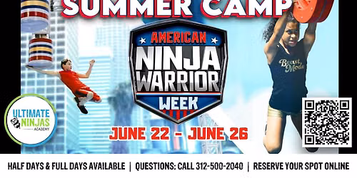 Summer Camp at Ultimate Ninjas Academy: American Ninja Warrior Week! Ages 4\u20139