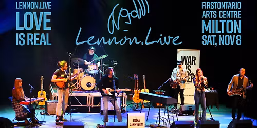 Lennon . Live at FirstOntario Arts Centre Milton